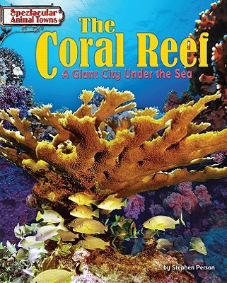 The Coral Reef: A Giant City Under the Sea magazine reviews