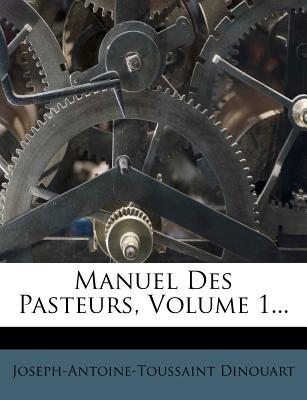 Manuel Des Pasteurs, Volume 1... magazine reviews