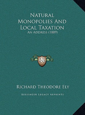 Natural Monopolies and Local Taxation magazine reviews