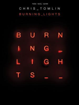 Chris Tomlin Burning Lights magazine reviews