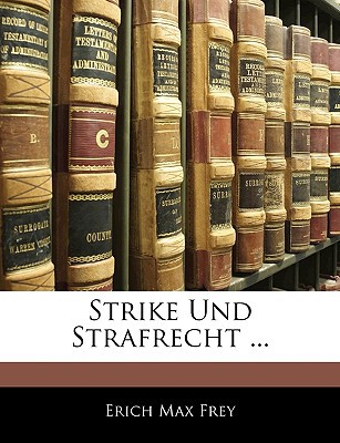 Strike Und Strafrecht ... magazine reviews