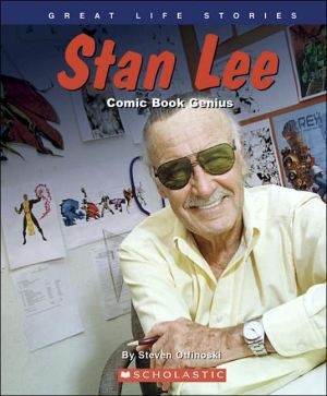 Stan Lee: Comic Book Genius book written by Steven Otfinoski