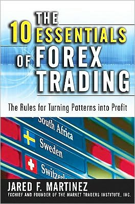 The 10 Essentials of Forex Trading magazine reviews