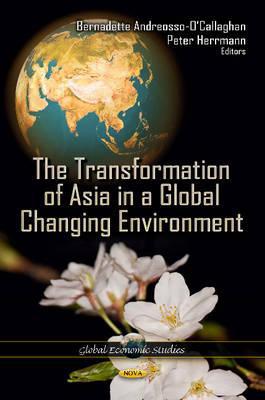 The Transformation of Asia in a Global Changing Environment magazine reviews