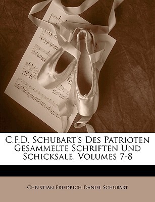 C.F.D. Schubart's Des Patrioten Gesammelte Schriften Und Schicksale, Siebenter Band magazine reviews