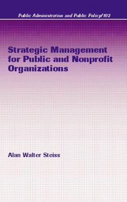 Strategic management for public and nonprofit organizations magazine reviews