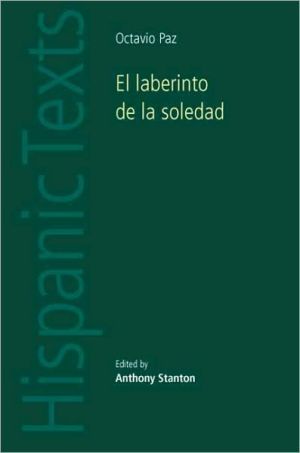 *El Labertino de la Soledad* by Octavio Paz book written by Anthony Stanton