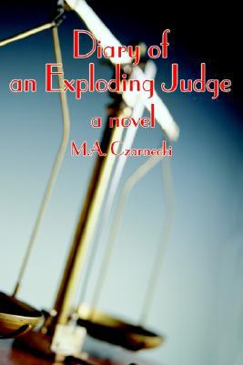 Diary of an Exploding Judge magazine reviews