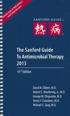 The Sanford Guide to Antimicrobial Therapy 2013 magazine reviews