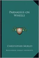 Parnassus on Wheels book written by Christopher Morley