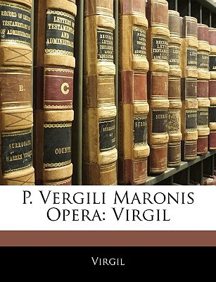 P. Vergili Maronis Opera magazine reviews