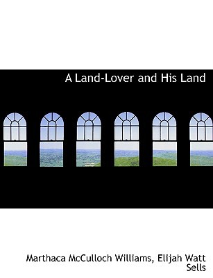 A Land-Lover and His Land magazine reviews