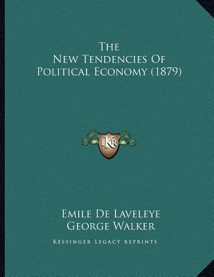 The New Tendencies of Political Economy (1879) magazine reviews