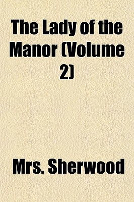The Lady of the Manor (Volume 2) magazine reviews