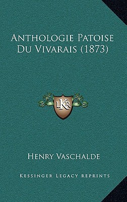Anthologie Patoise Du Vivarais magazine reviews