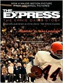 Express: The Ernie Davis Story book written by Robert C Gallagher