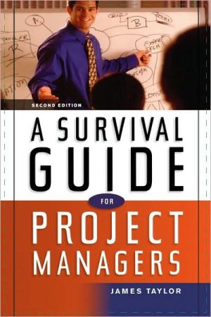 A Survival Guide For Project Managers magazine reviews