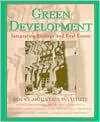Green Development: Integrating Ecology and Real Estate book written by Rocky Mountain Institute