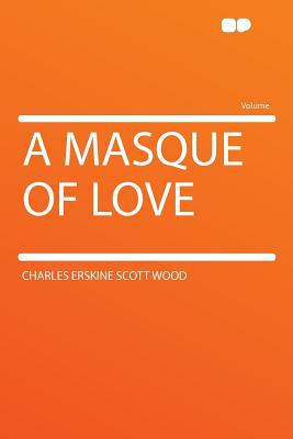 A Masque of Love magazine reviews