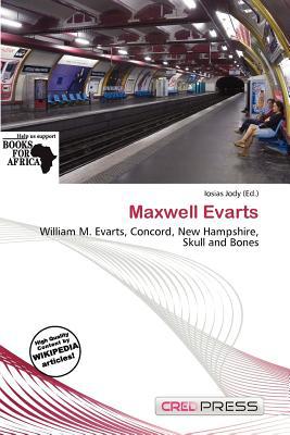 Maxwell Evarts magazine reviews