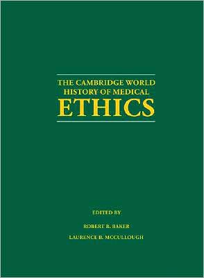 The Cambridge World History of Medical Ethics magazine reviews
