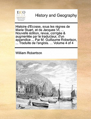Histoire D'Ecosse, Sous Les Regnes de Marie Stuart, Et de Jacques VI magazine reviews