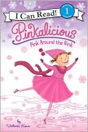 Pink Around the Rink (Pinkalicious Series) written by Victoria Kann