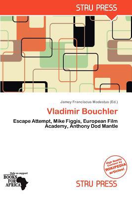 Vladimir Bouchler magazine reviews