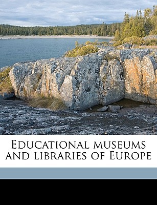 Educational Museums and Libraries of Europe magazine reviews