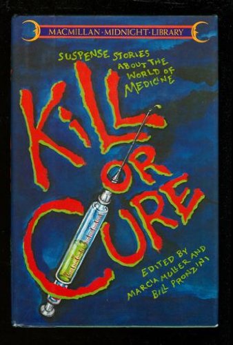 Kill or cure magazine reviews