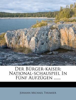 Der B Rger-Kaiser magazine reviews
