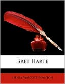 Bret Harte book written by Henry Walcott Boynton