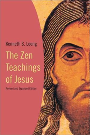 Zen Teachings of Jesus, I left Jesus to search for the Tao when I was sixteen, writes Kenneth Leong. Now I am forty and realize that I could have found the Tao in Jesus. This is an intriguing book that reveals how Zen philosophy parallels the core message of the gospel.
 , Zen Teachings of Jesus