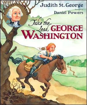 Take The Lead, George Washington book written by Judith St. George