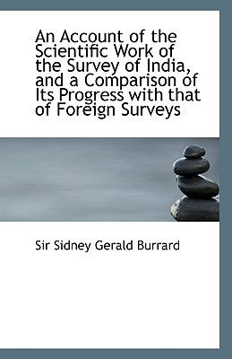 An Account of the Scientific Work of the Survey of India, and a Comparison of Its Progress with That magazine reviews