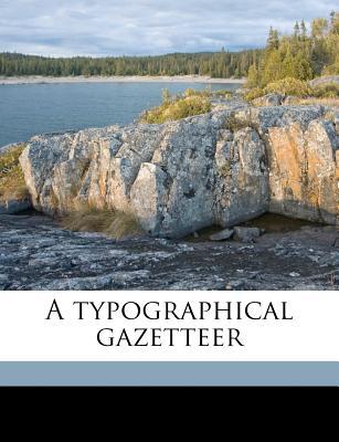 A Typographical Gazetteer magazine reviews