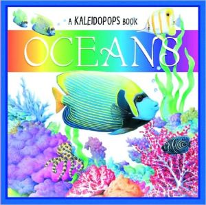 Kaleidopops Oceans: A Kaleidopop Book book written by Ruth Martin