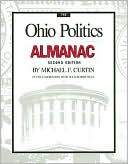 Ohio Politics Almanac book written by Michael F. Curtin