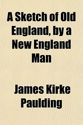 A Sketch of Old England, by a New England Man magazine reviews