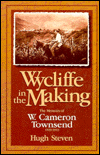 Wycliffe in the Making magazine reviews