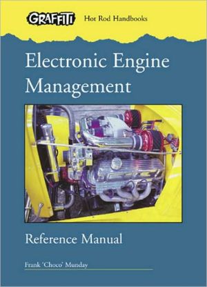 Electronic Engine Management Reference Manual (Hot Rod Handbooks Series) book written by Larry OToole