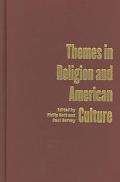 Themes in Religion and American Culture book written by Philip Goff