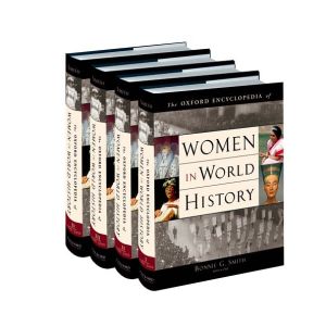 The Oxford Encyclopedia of Women in World History book written by Bonnie G. Smith