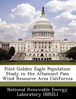 Pilot Golden Eagle Population Study in the Altamont Pass Wind Resource Area California magazine reviews