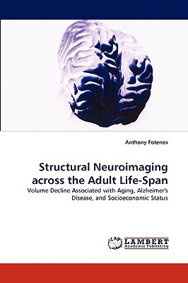 Structural Neuroimaging Across the Adult Life-Span magazine reviews