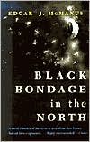 Black Bondage in the North book written by Edgar J. McManus