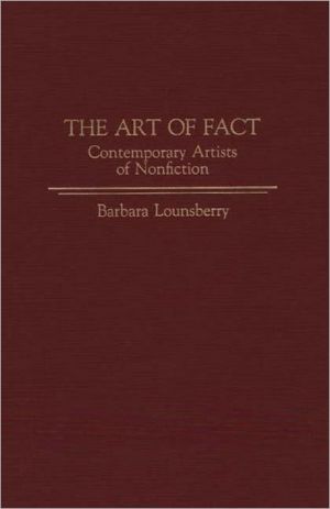 Art Of Fact book written by Barbara Lounsberry
