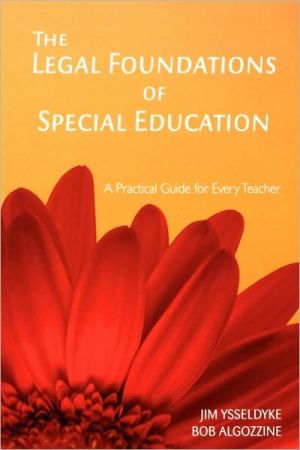 The Legal Foundations Of Special Education, A Concise guide to the special education laws every educator needs to know!
Federal and state laws, combined with a number of important court cases, have brought major reforms in special education. But laws, rules, and regulations are always changing. , The Legal Foundations Of Special Education
