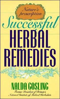 Successful Herbal Remedies: For Treating Numerous Common Ailments magazine reviews