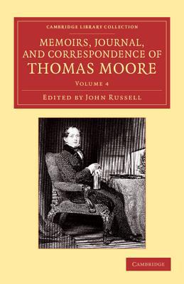 Memoirs, Journal, and Correspondence of Thomas Moore magazine reviews